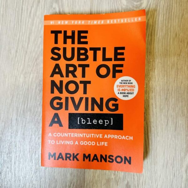 The subtle art of not giving a ] bleep ]