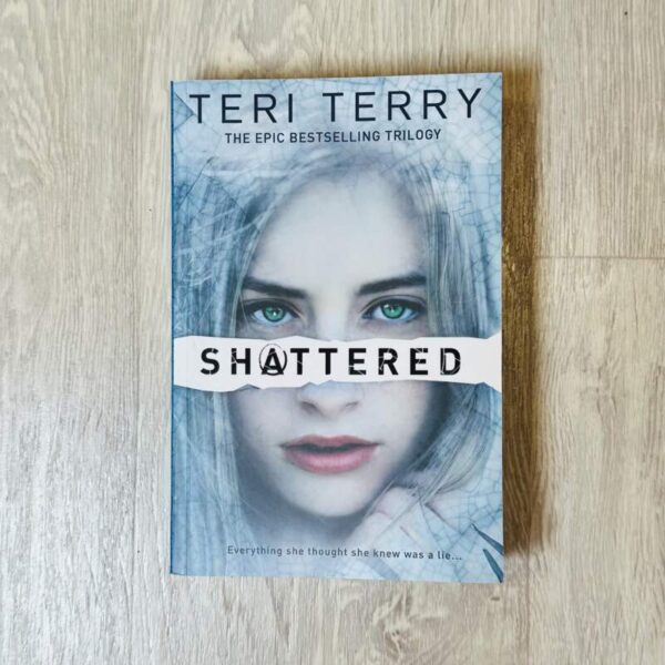 Shattered