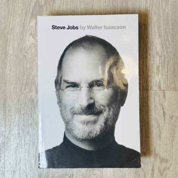 Steve Jobs by Walter Isaacson
