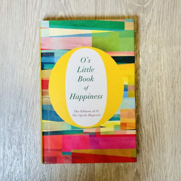 O’s little book of happiness
