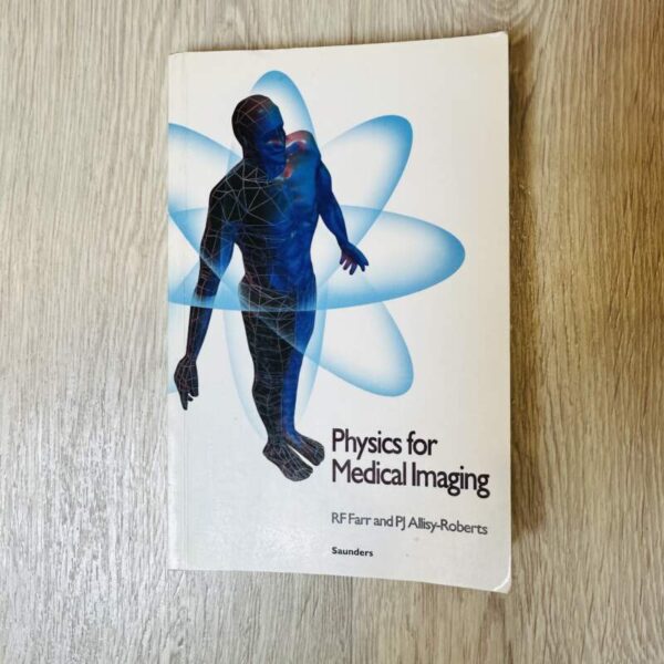 Physics for medical imaging