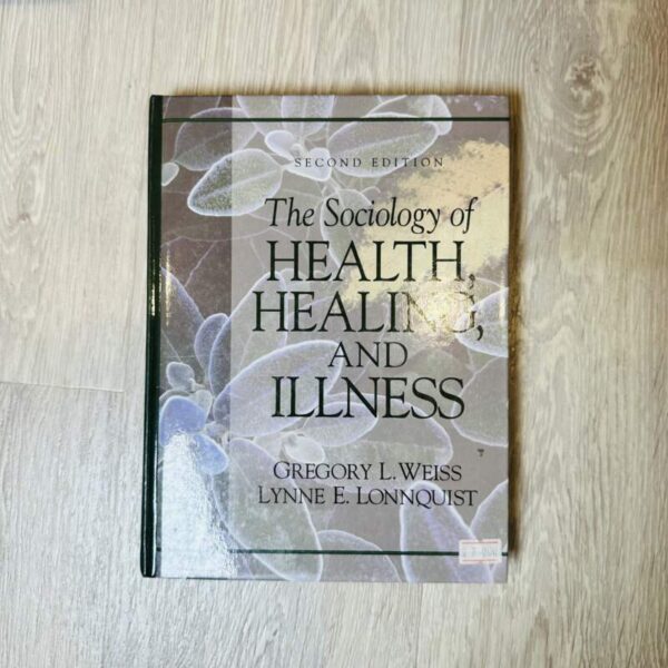 The sociology of health healing and illness