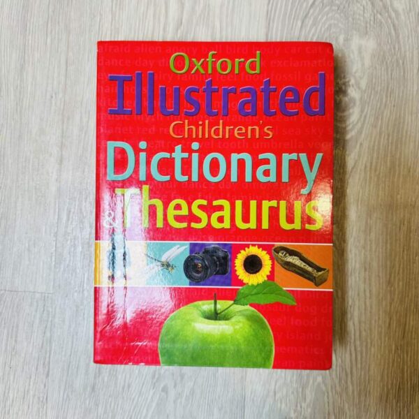 Oxford illustrated children’s dictionary & thesaurus