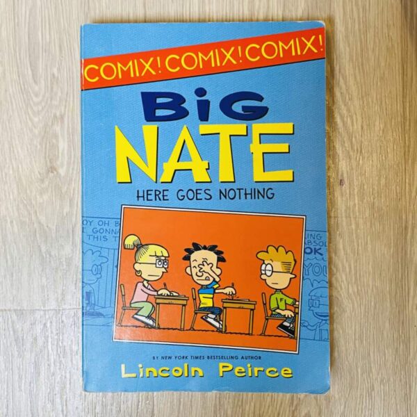 Big Nate - Here goes nothing