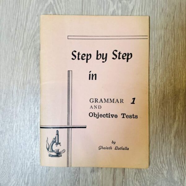 Step by step in grammar 1 and objective tests