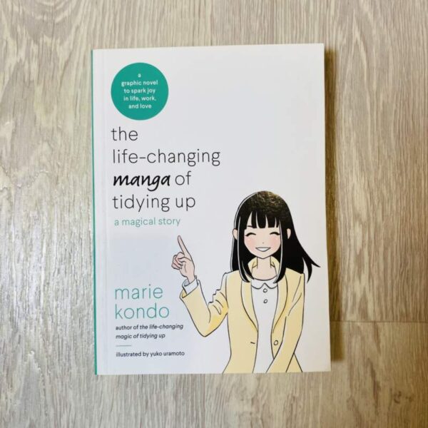 The life - changing manga of tidying up